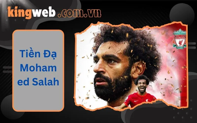 Tiền Đạo Mohamed Salah