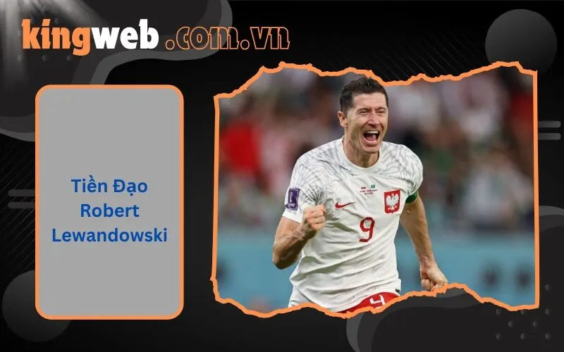 Tiền Đạo Robert Lewandowski